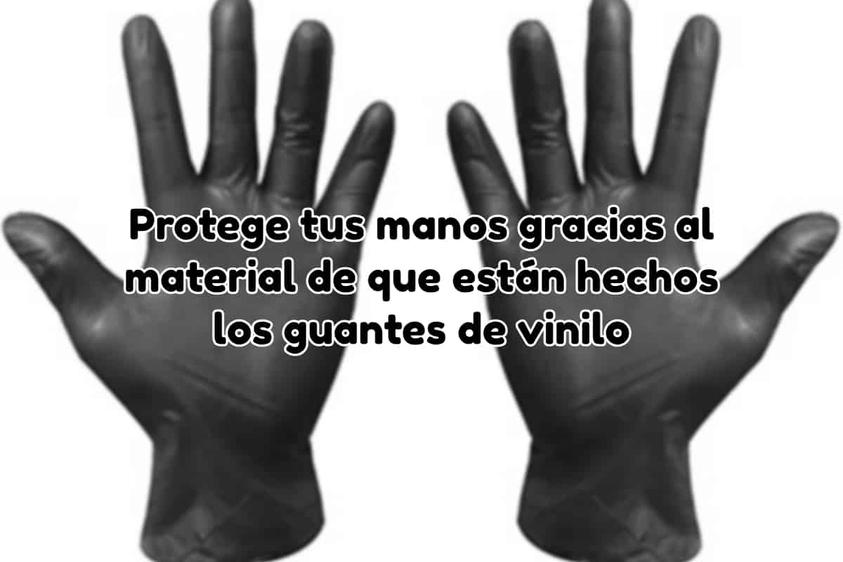 guantes de vinilo material